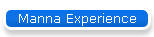 Manna Experience